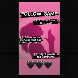My First Follow Game!!!🖤🖤